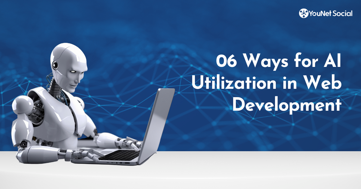 06 Ways for AI Utilization in Web Development