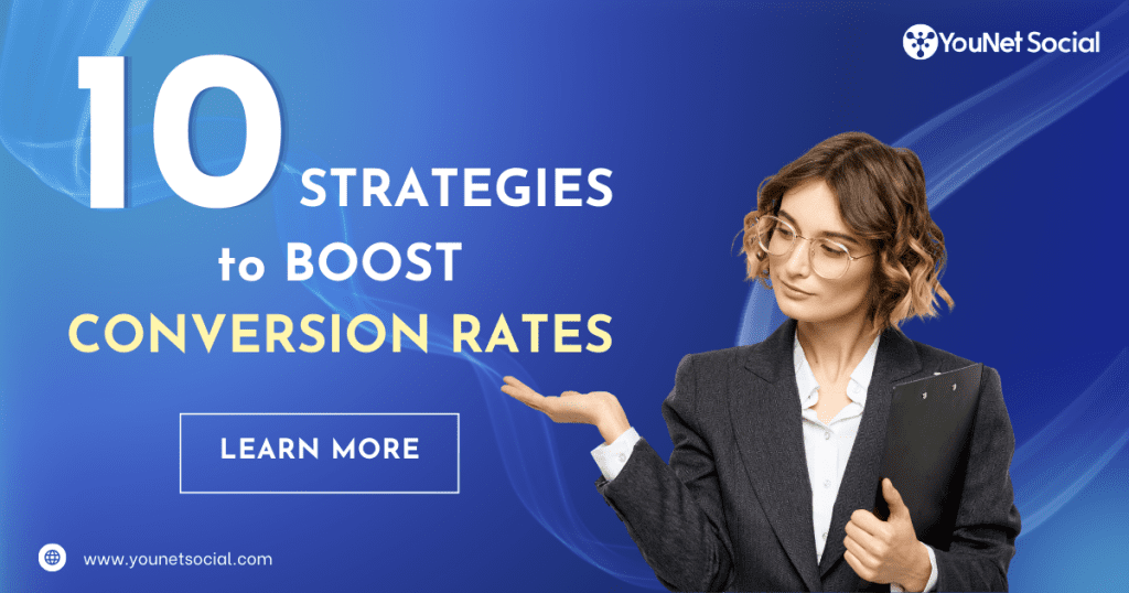 10 strategies to boost conversion rates